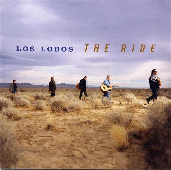 Los Lobos - The Ride 2004 - Los Lobos - CD cover - The Ride_front.jpg