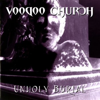 2004 Unholy Burial - Voodoo Church - Unholy Burial 2004.jpg