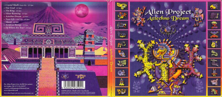 Alien Project - Aztechno Dream TIP.World Rec. 2002 Flac - Alien Project - Aztechno Dream 2002 outside.jpg