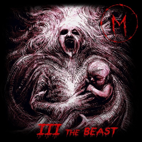 Madness of Sorrow - III The Beast 2015 - Madness of Sorrow - III The Beast 2015.jpg