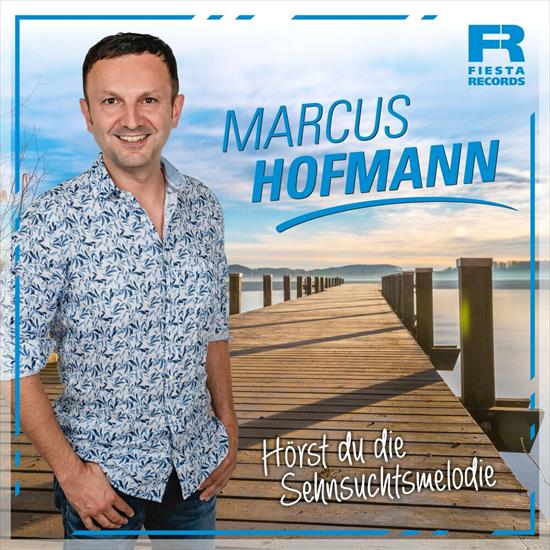 Covers - 05.Marcus Hofmann - Hrst du die Sehnsuchtsmelodie.jpg