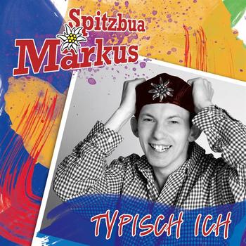 Spitzbua Markus 2010 - Typisch Ich - Front.jpg