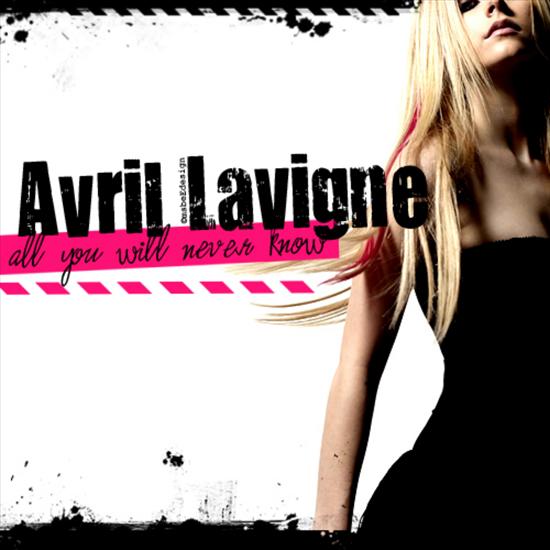 Avril Lavigne - All You Will Never Know 2008 - Avril Lavigne - All You Know Never Know  Przód .jpg
