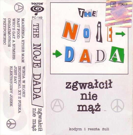 The Noje Dada - Zgwałcił nie m - noje1.JPG