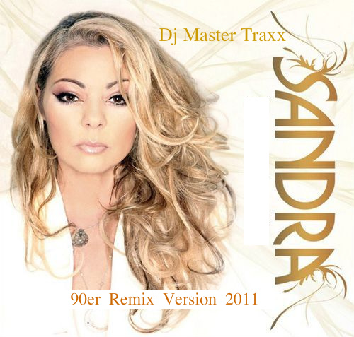 Sandra - 90er Remix Version Dj Master Traxx 2011 - 2011.jpg
