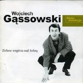 Wojciech Gąsowski - Wojciech Gąsowski - Złota kolekcja.jpg