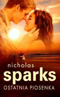 Nicholas Sparks - Ostatnia piosenka - Ostatnia piosenka.jpg