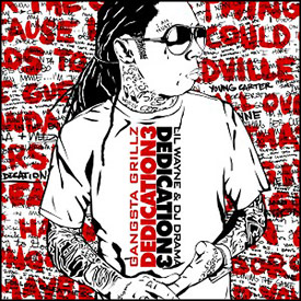 mixtape dedication 3 - Lil Wayne - Dedication 3.jpg