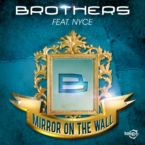 Brothers_feat_Nyc... - 00-brothers_feat_nyce_-_mirror_on_the_wall-bng5513cds-web-2013-pic-zzzz.jpg