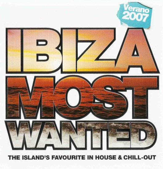 Ibiza Most Wanted-2CD 2007 - 000-va_-_ibiza_most_wanted-2cd-2007-front.jpg