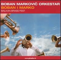 Boban Markovic Orkestar - Boban_I_Marko 2004 - Folder.jpg